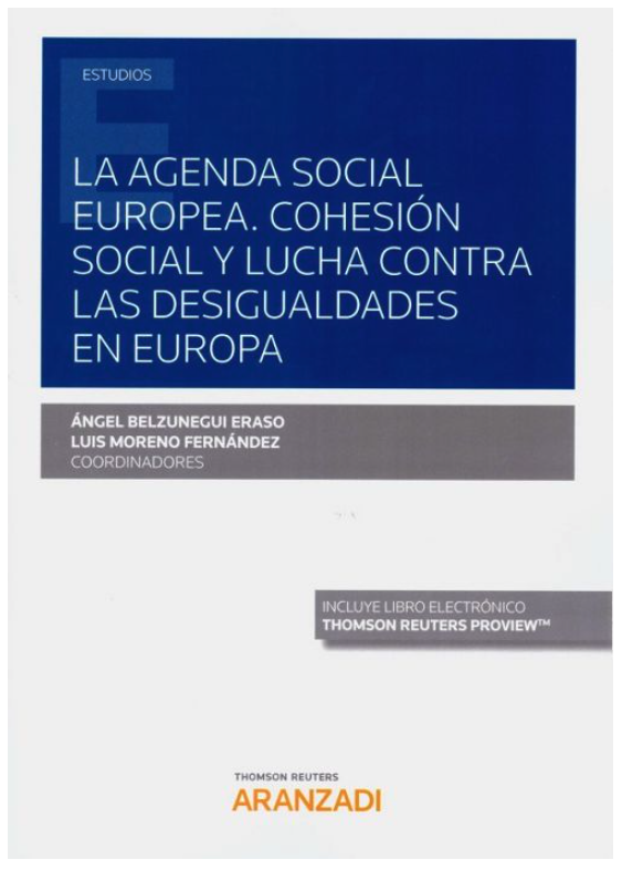 La agenda social europea: cohesión social y lucha contra las desiguald ades en europa(Dúo)